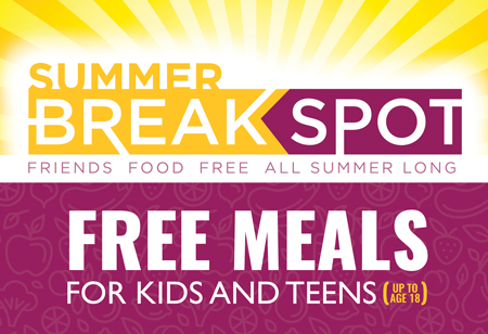 Summer BreakSpot 2018 - Free Meals for Kids and Teens