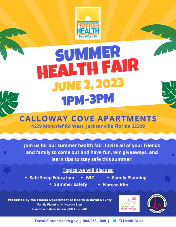 Healthy Start presents a Summer Health Fair. June 2, 2023, 1PM-3PM, Calloway Cove Apartments, 4229 Moncrief Rd. W. 32209